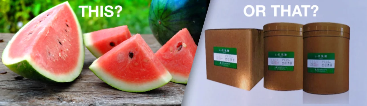 Organic watermelon compared with bulk synthetic L-Citrulline powder drums